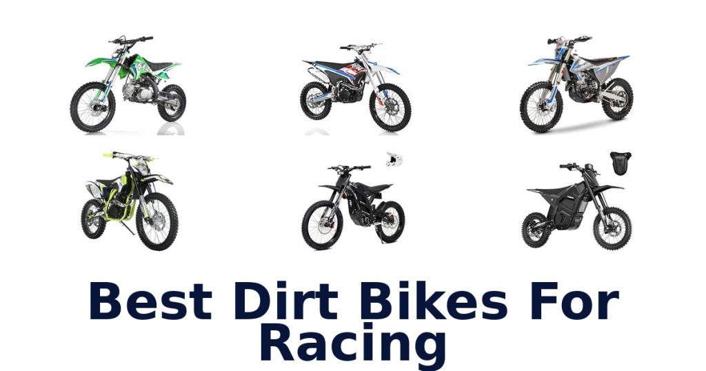 Best Dirt Bikes For Racing