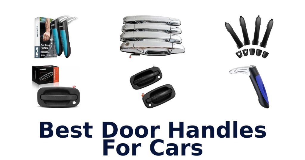 Best Door Handles For Cars
