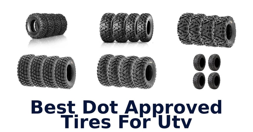 Best Dot Approved Tires For Utv