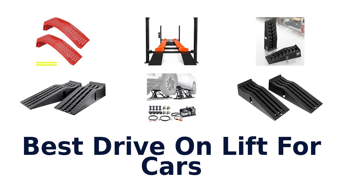 Best Drive On Lift For Cars