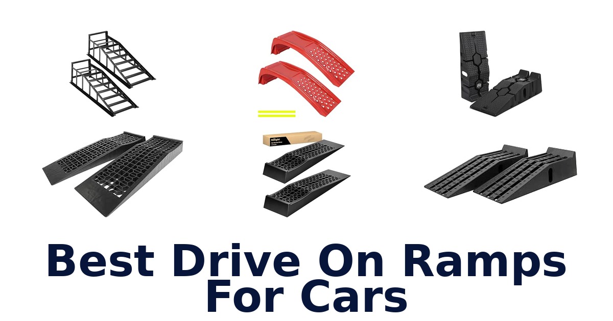 Best Drive On Ramps For Cars
