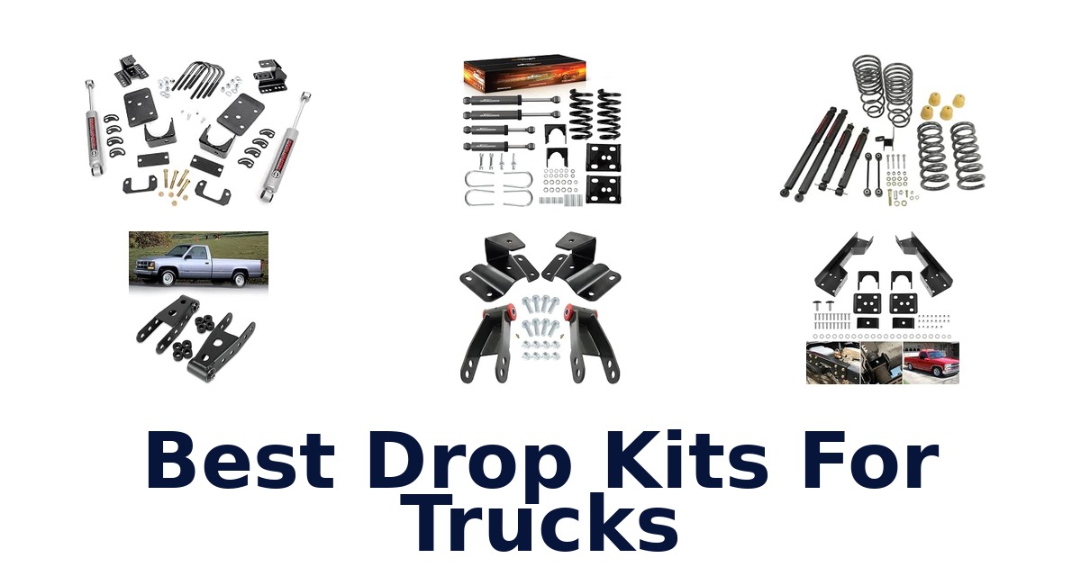 Best Drop Kits For Trucks