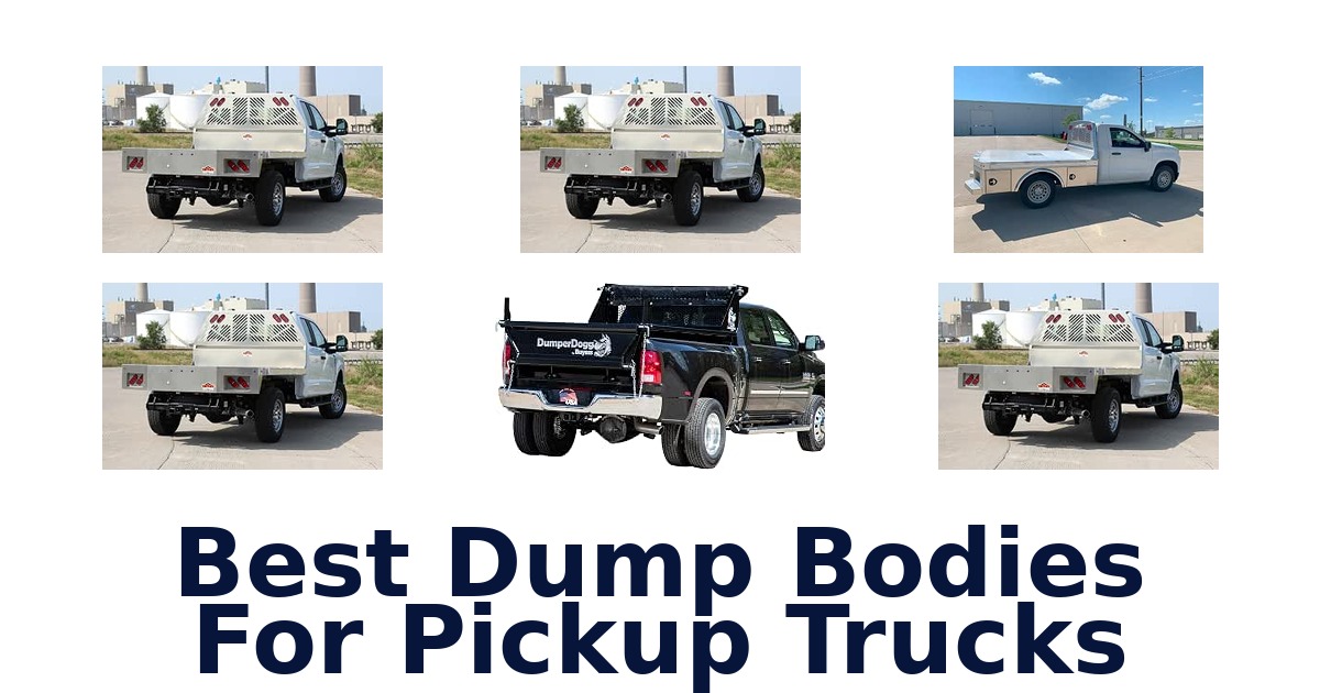 Best Dump Bodies For Pickup Trucks