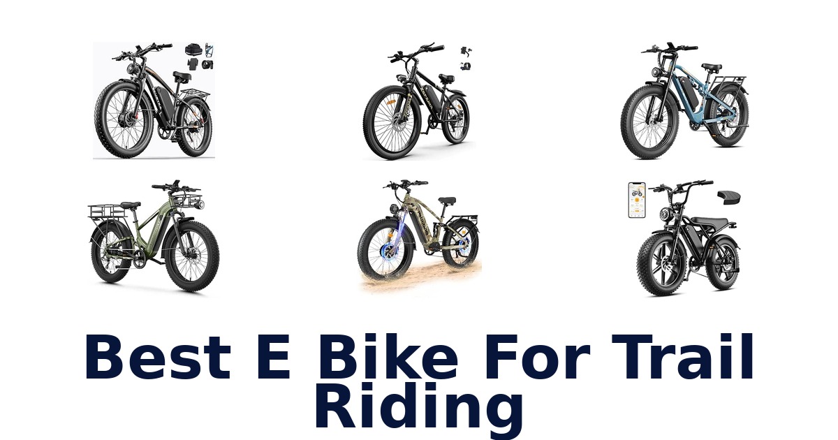 Best E Bike For Trail Riding