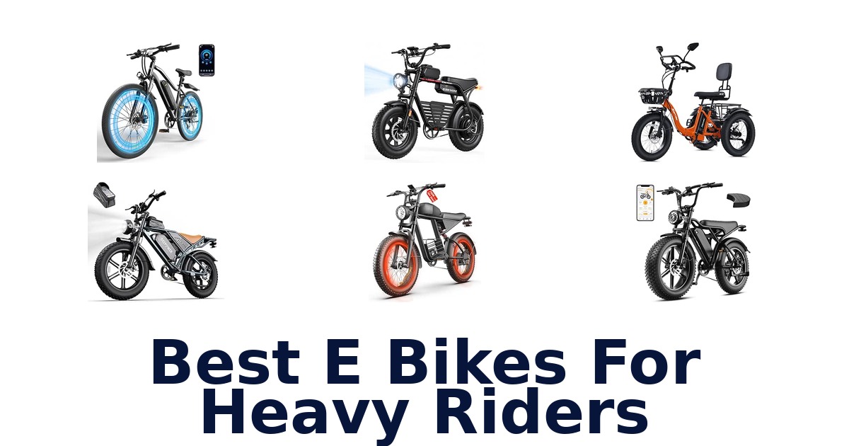 Best E Bikes For Heavy Riders
