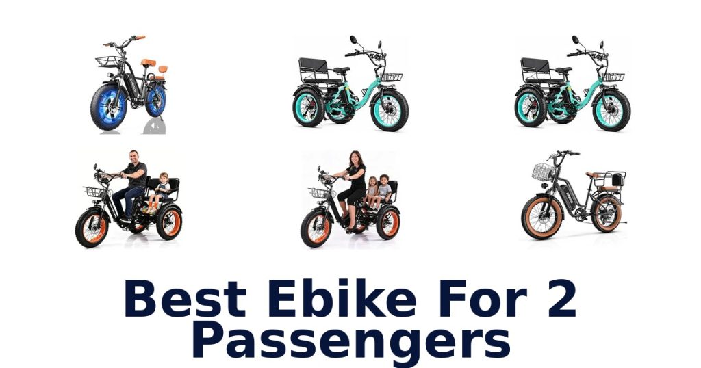 Best Ebike For 2 Passengers