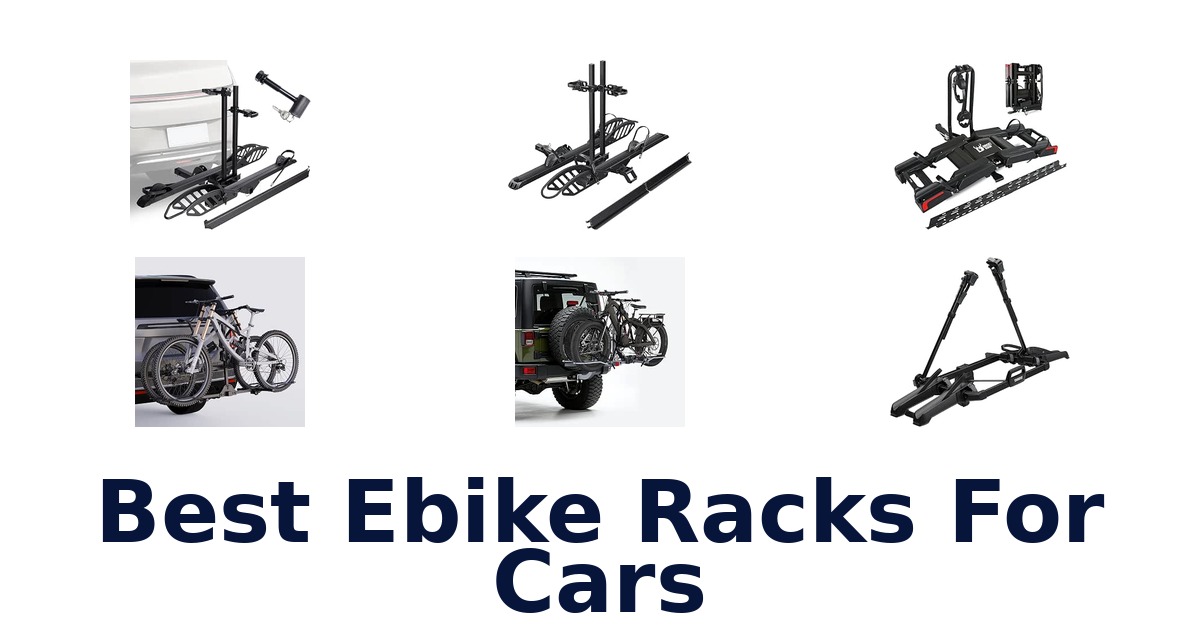 Best Ebike Racks For Cars