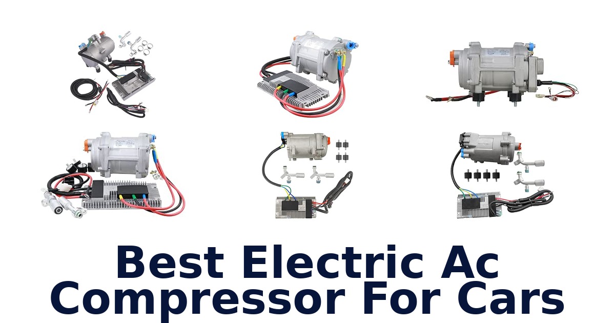 Best Electric Ac Compressor For Cars