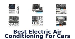 Best Electric Air Conditioning For Cars