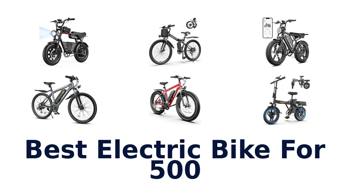 Best Electric Bike For 500