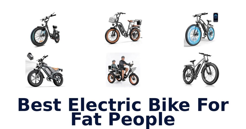 Best Electric Bike For Fat People