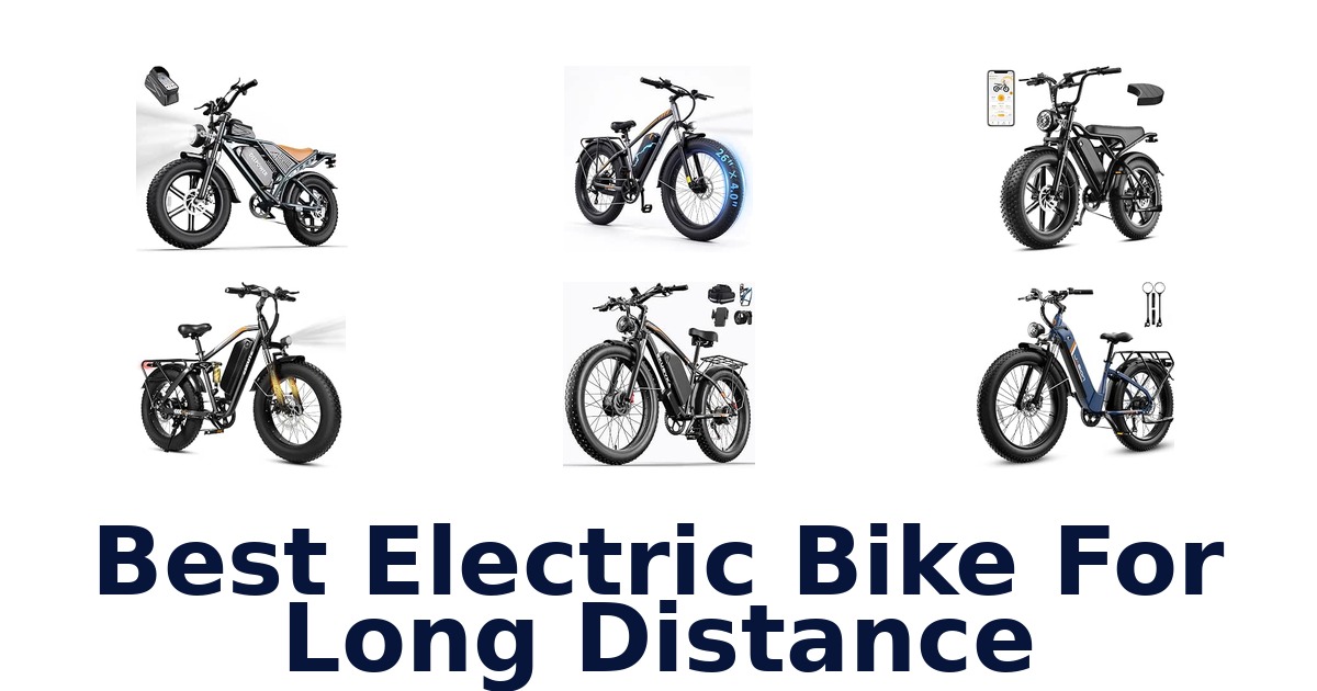 Best Electric Bike For Long Distance