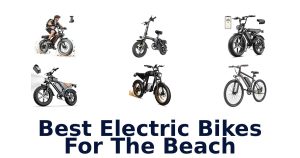 Best Electric Bikes For The Beach