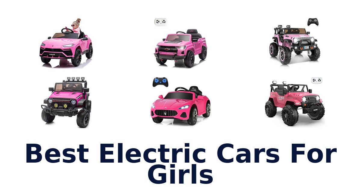 Best Electric Cars For Girls