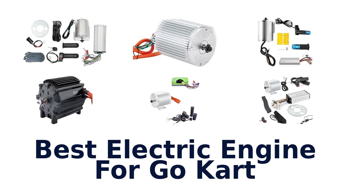 Best Electric Engine For Go Kart