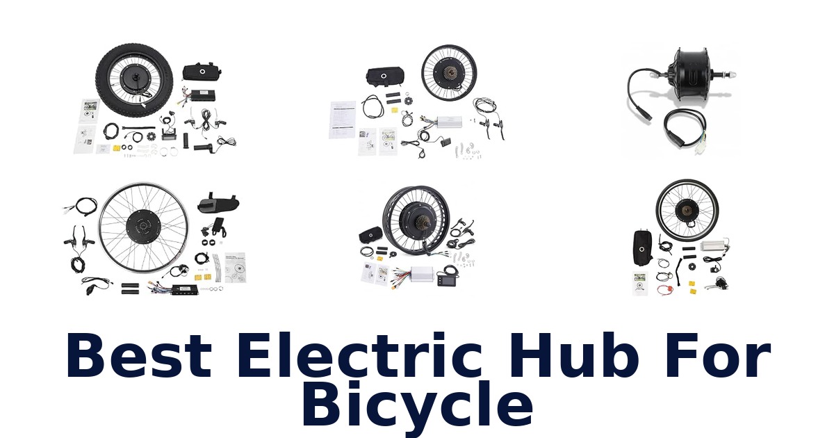 Best Electric Hub For Bicycle
