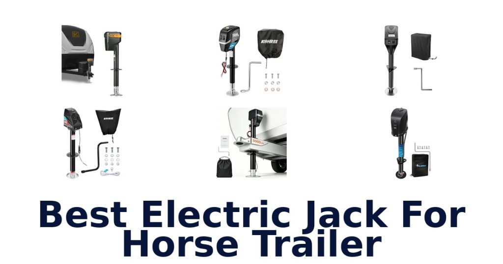 Best Electric Jack For Horse Trailer