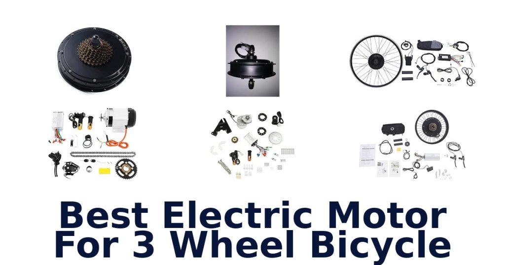 Best Electric Motor For 3 Wheel Bicycle