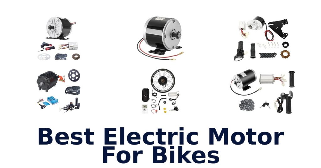 Best Electric Motor For Bikes