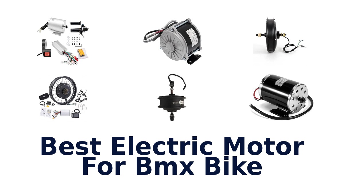 Best Electric Motor For Bmx Bike