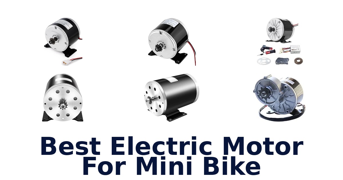 Best Electric Motor For Mini Bike