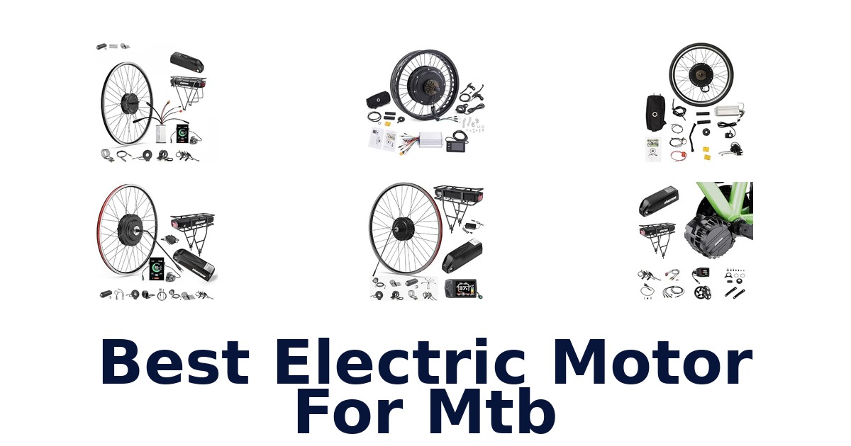 Best Electric Motor For Mtb