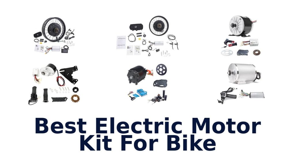 Best Electric Motor Kit For Bike