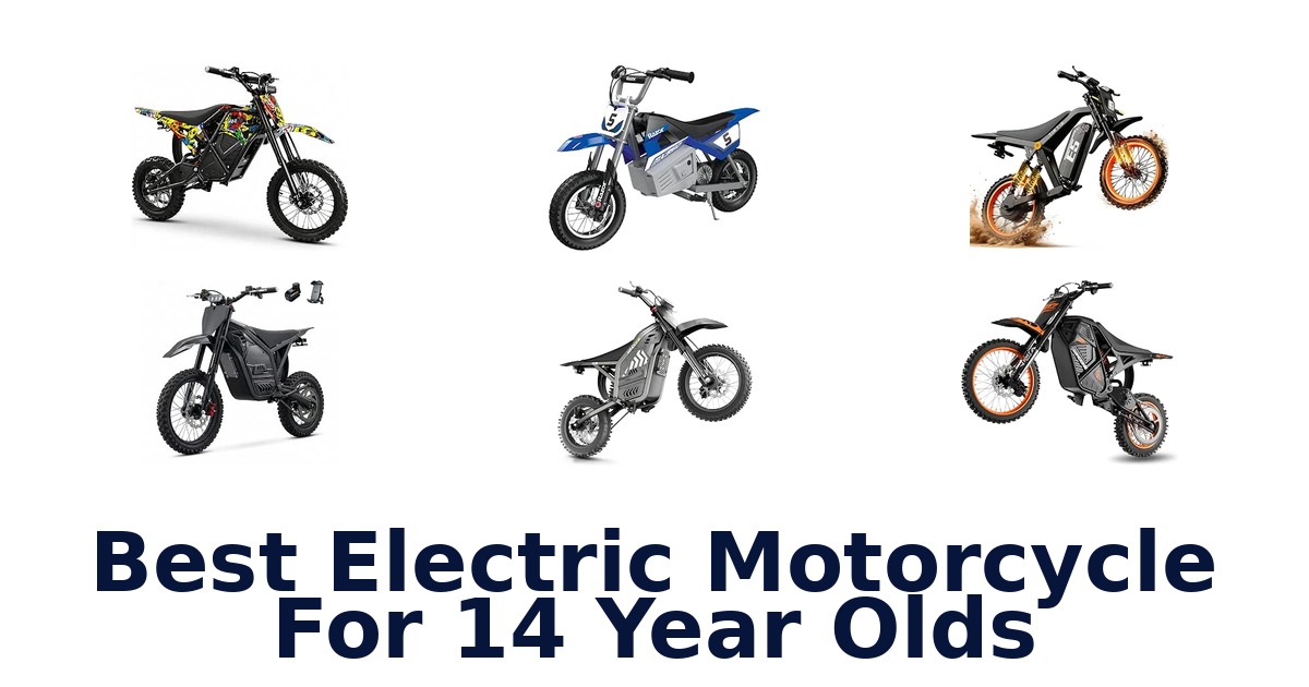 Best Electric Motorcycle For 14 Year Olds
