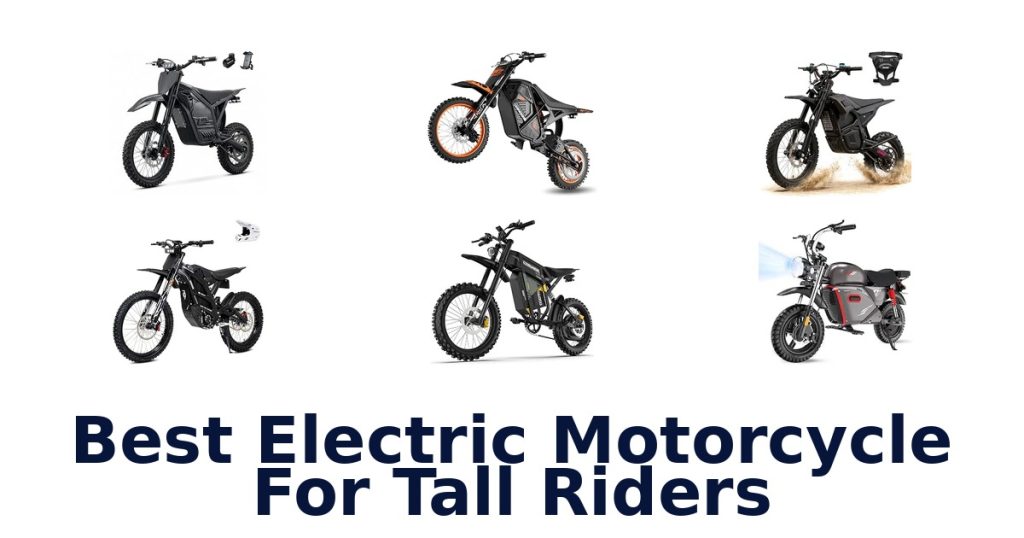 Best Electric Motorcycle For Tall Riders
