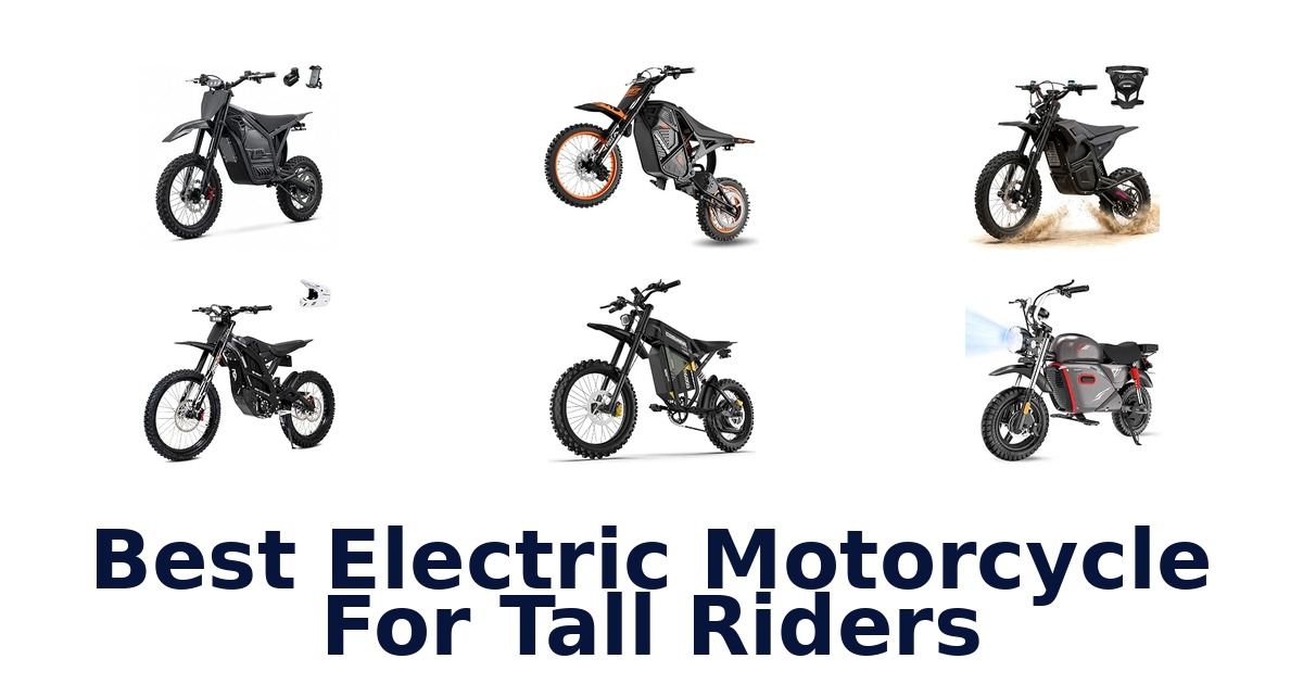Best Electric Motorcycle For Tall Riders