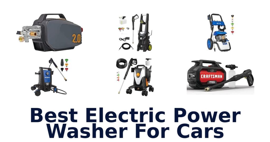 Best Electric Power Washer For Cars