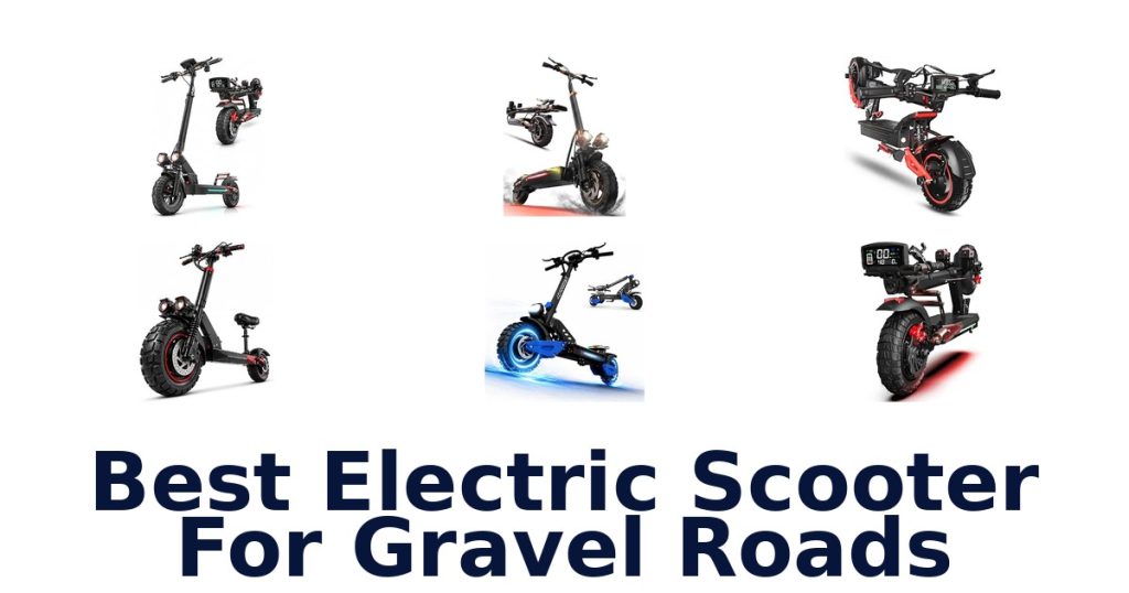 Best Electric Scooter For Gravel Roads