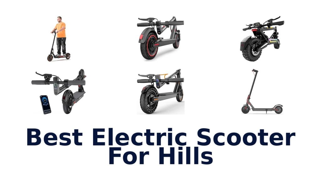 Best Electric Scooter For Hills