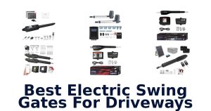 Best Electric Swing Gates For Driveways