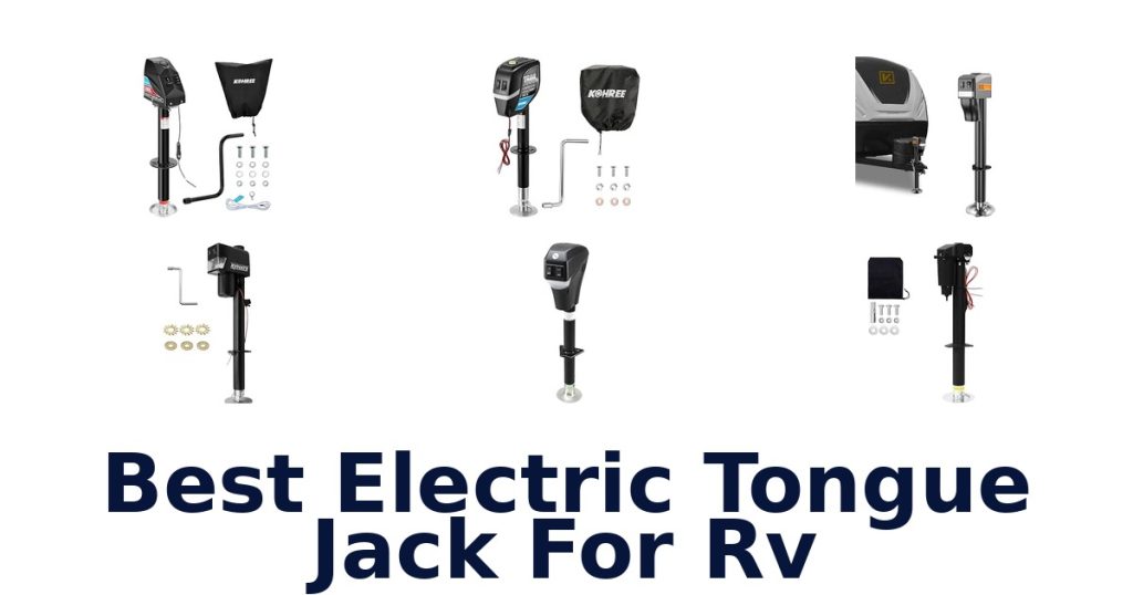 Best Electric Tongue Jack For RV