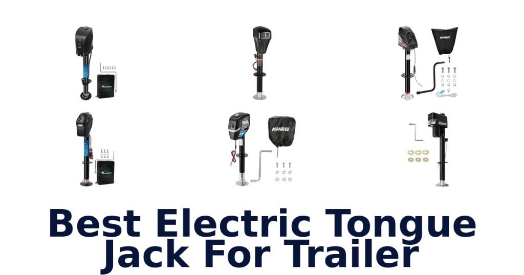 Best Electric Tongue Jack For Trailer