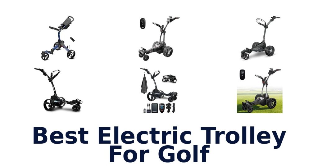 Best Electric Trolley For Golf