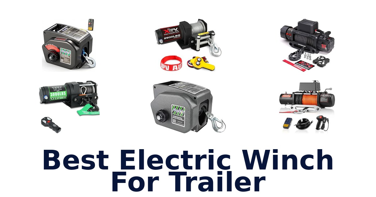 Best Electric Winch For Trailer