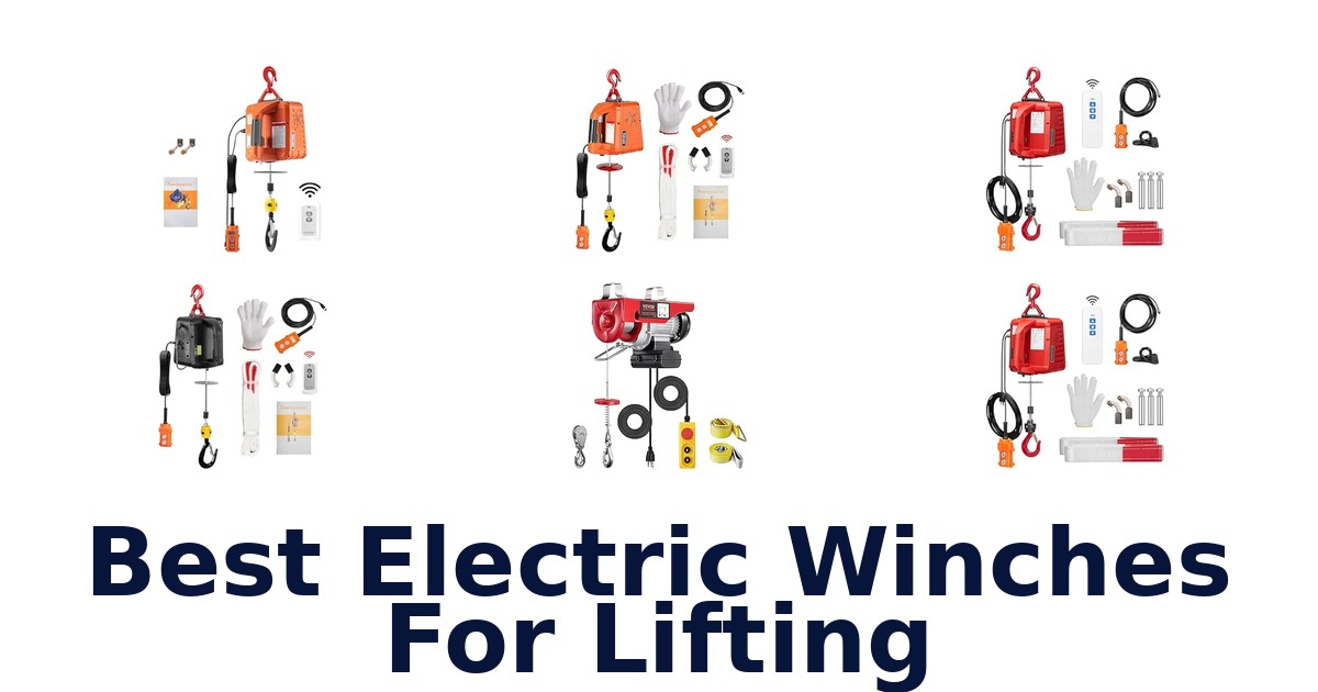 Best Electric Winches For Lifting