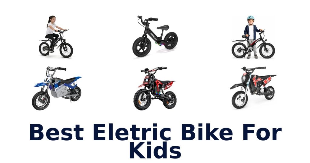 Best Eletric Bike For Kids
