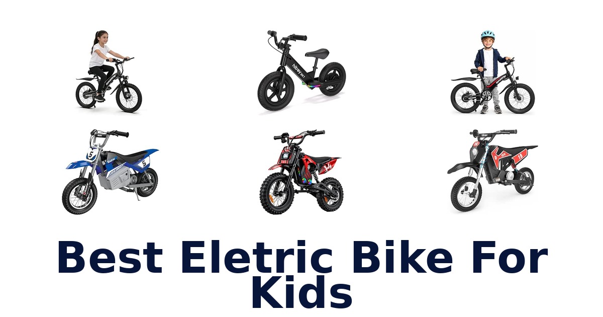 Best Eletric Bike For Kids