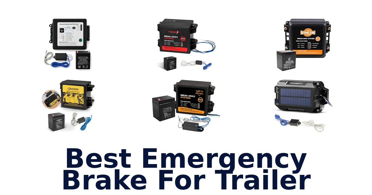 Best Emergency Brake For Trailer