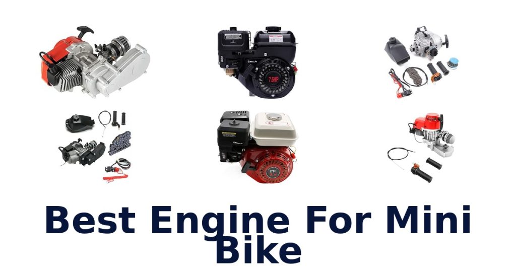Best Engine For Mini Bike