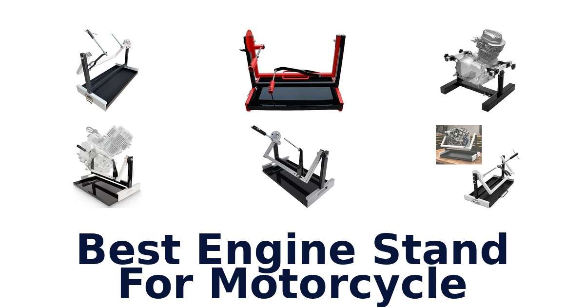 Best Engine Stand For Motorcycle