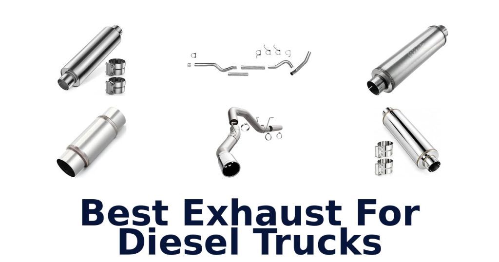 Best Exhaust For Diesel Trucks