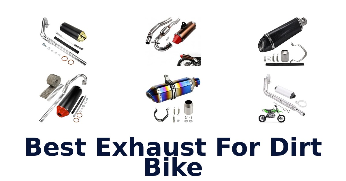Best Exhaust For Dirt Bike