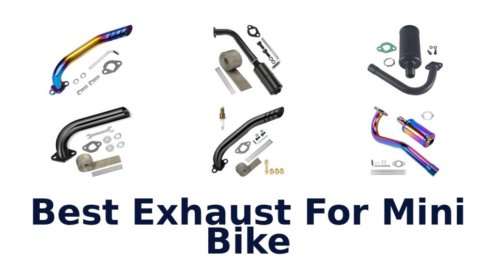 Best Exhaust For Mini Bike