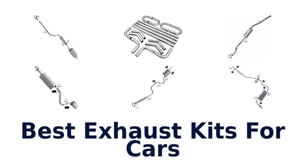 Best Exhaust Kits For Cars