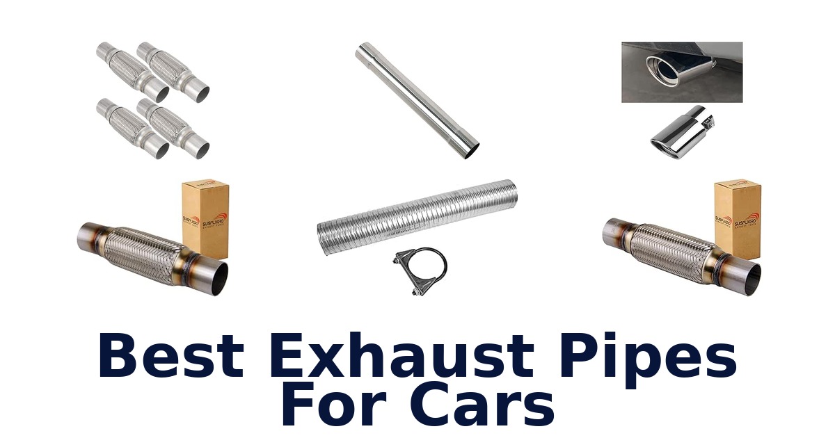 Best Exhaust Pipes For Cars
