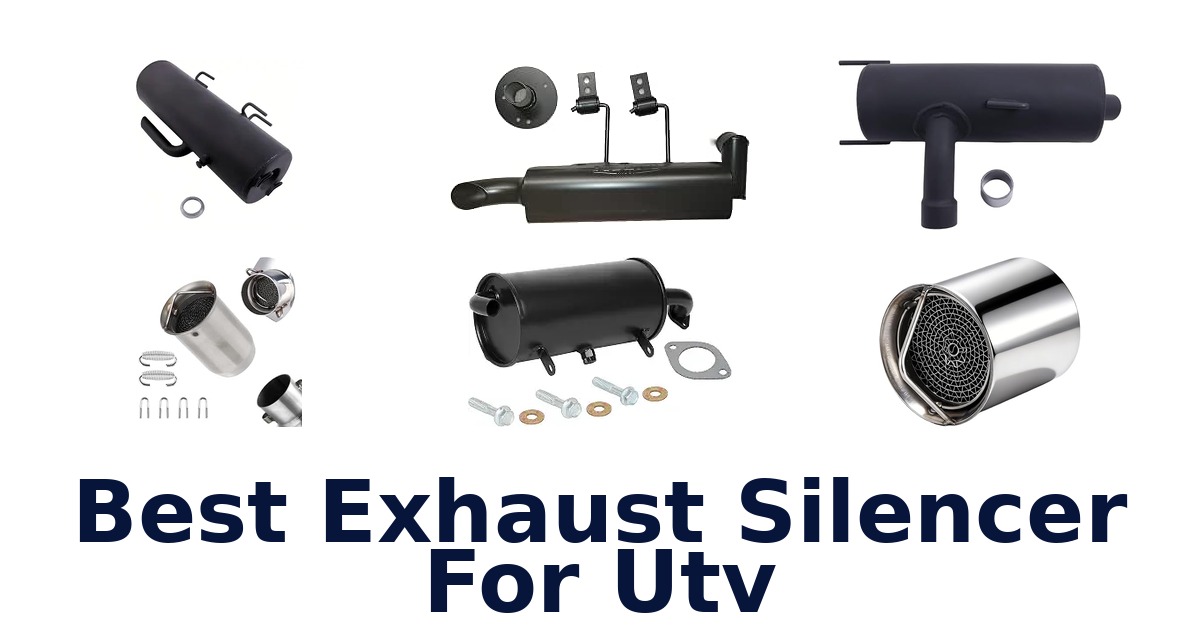 Best Exhaust Silencer For Utv
